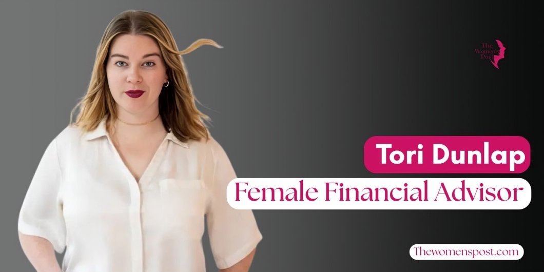 Tori Dunlap: Supporting Women in Reach of Financial Freedom